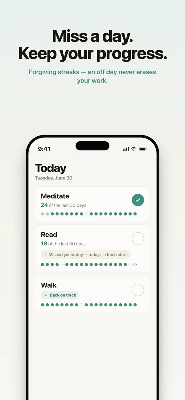 Habits home screen showing a list of tracked habits with forgiving, non-punitive streak counters.
